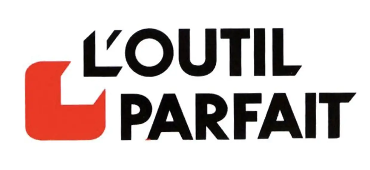 L' Outil Parfait
